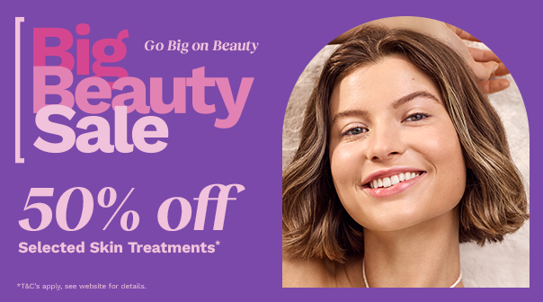 50% off Selected Skin Treatments*